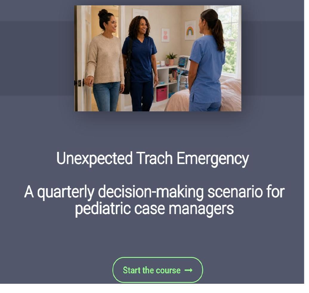 Lumi interactive scenario start screen titled Unexpected Trach Emergency, a quarterly decision-making scenario for pediatric case managers